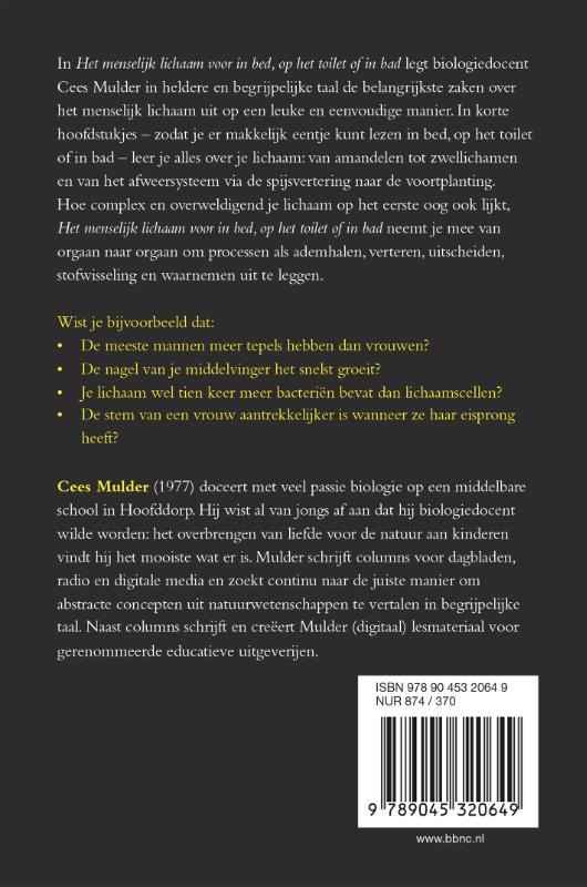 Achterkant van Het menselijk lichaam voor in bed, op het toilet of in bad