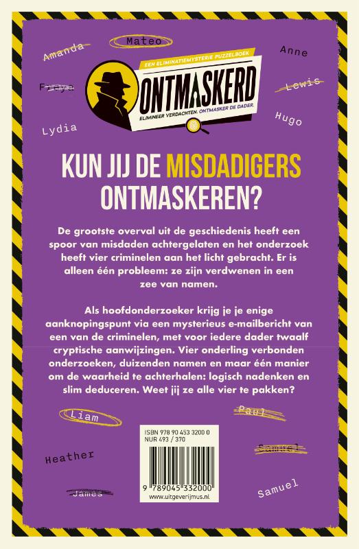 Achterkant van Ontmaskerd: Wie zijn de misdadigers?