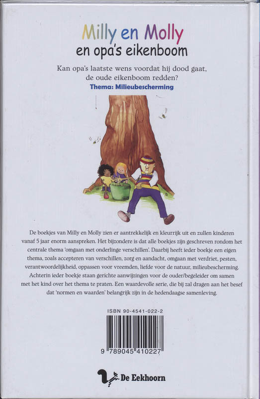 Achterkant van Milly en Molly en opa's eikenboom