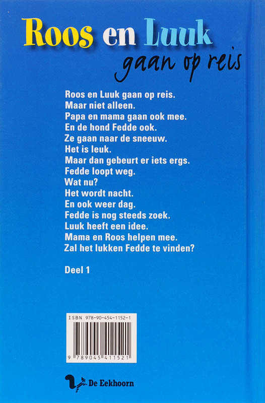 Achterkant van Roos en Luuk gaan op reis