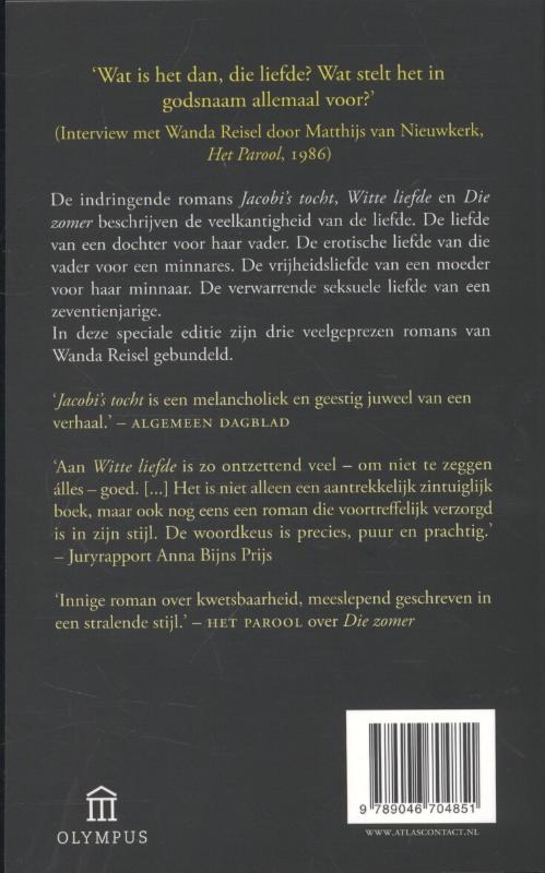 Achterkant van Jacobi's tocht; Witte liefde; Die zomer