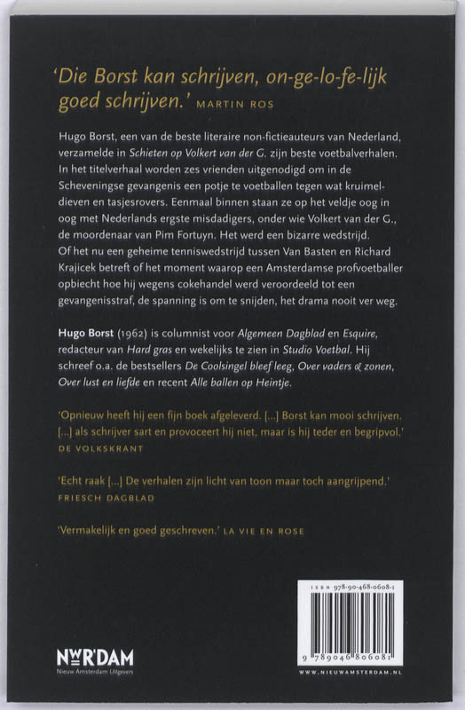 Achterkant van Schieten op Volkert van der G.