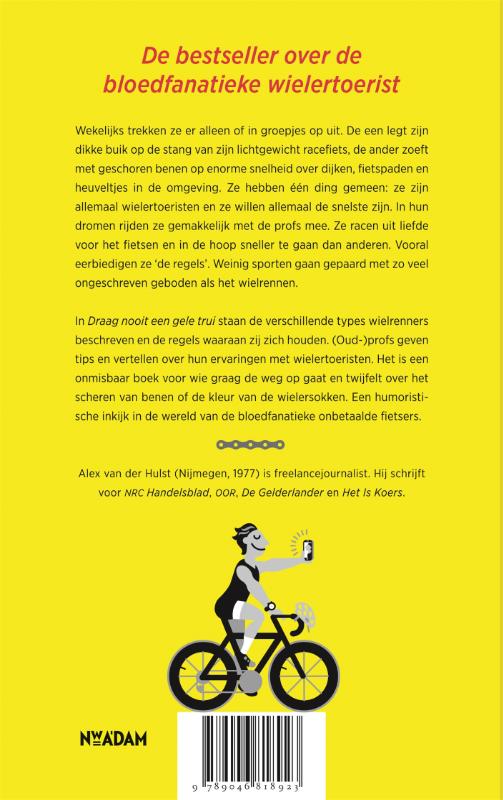 Achterkant van Draag nooit een gele trui