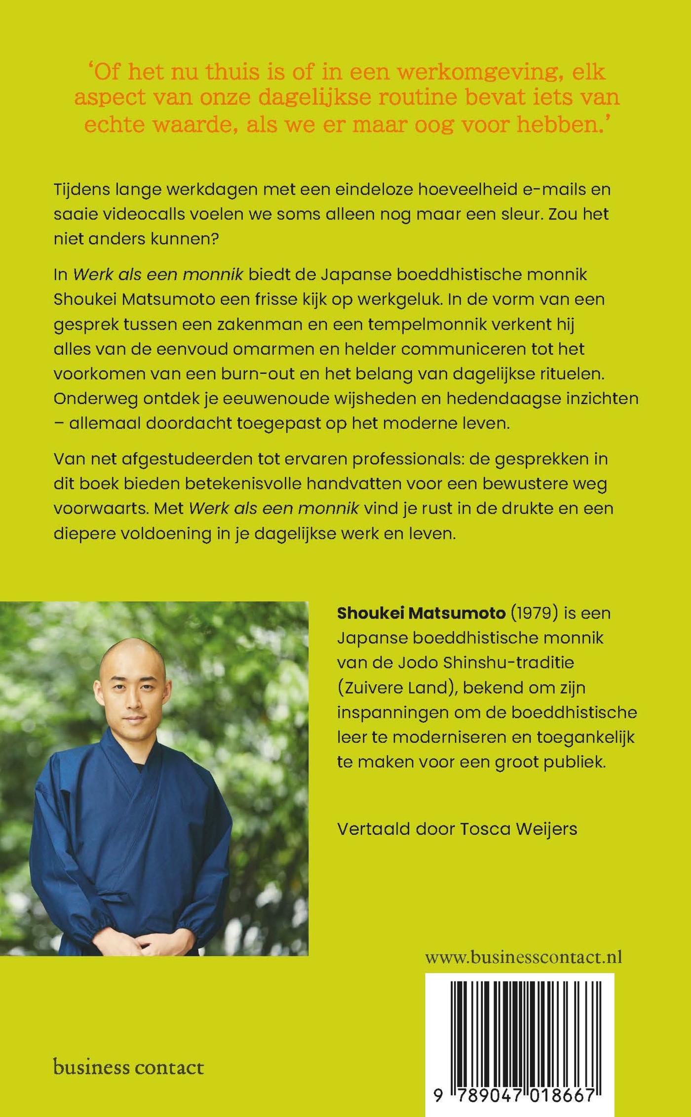 Achterkant van Werk als een monnik