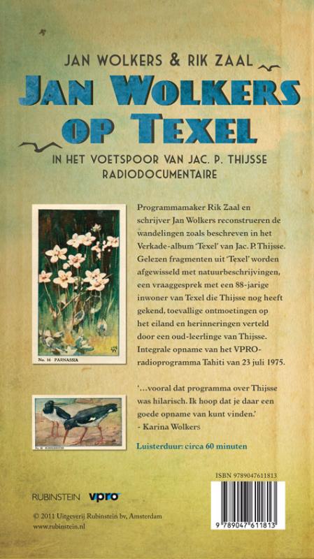 Achterkant van Jan Wolkers op Texel
