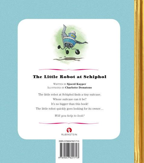Achterkant van The little robot at Schiphol