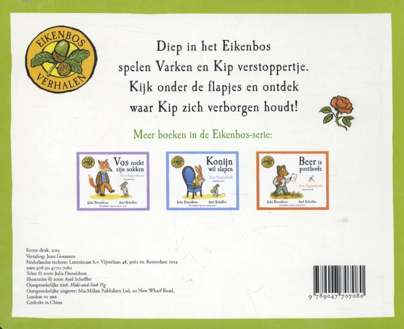Achterkant van Varken speelt verstoppertje