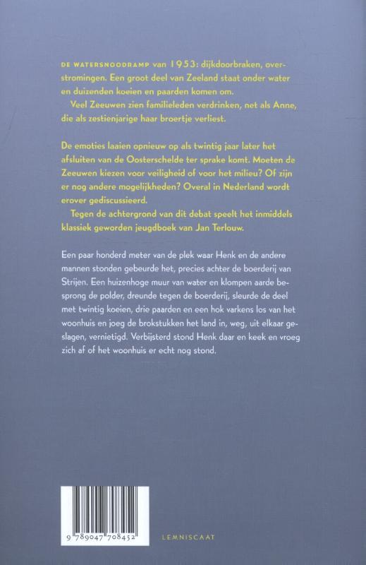 Achterkant van Oosterschelde windkracht 10