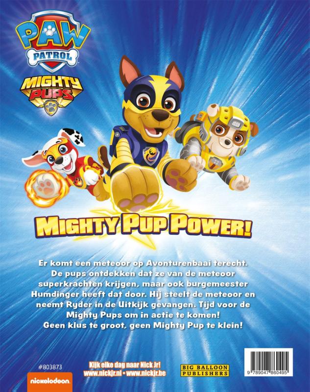 Achterkant van Mighty pup power!