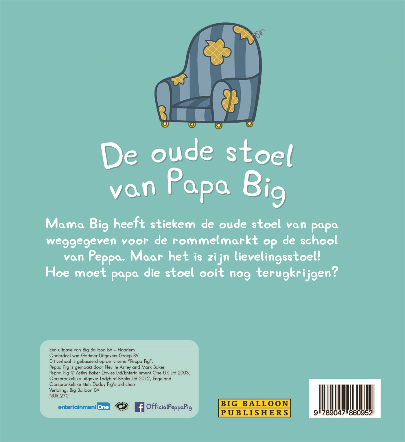 Achterkant van De oude stoel van Papa Big