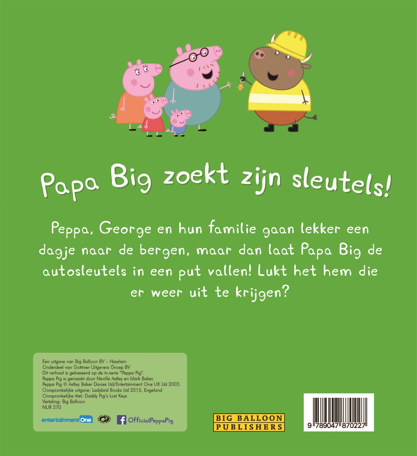 Achterkant van Papa Big zoekt zijn sleutels!