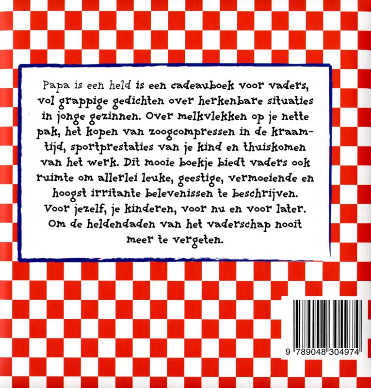 Achterkant van Papa is een held