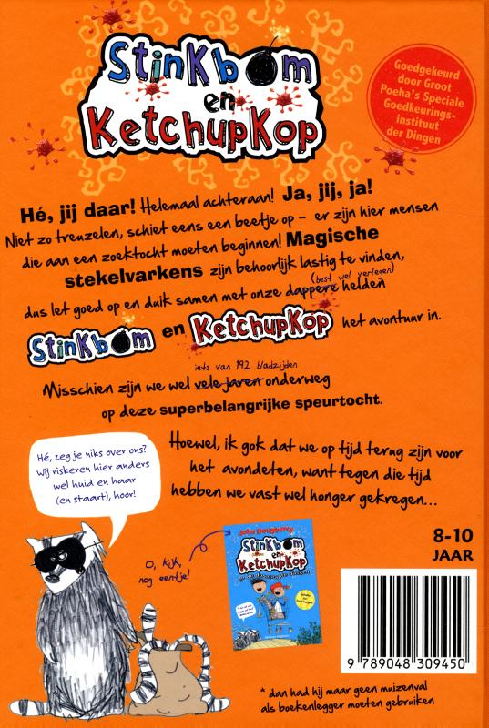 Achterkant van Stinkbom en Ketchupkop op zoek naar het magische stekelvarken