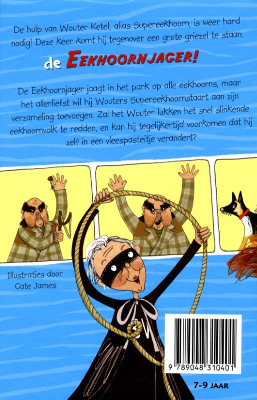 Achterkant van Super eekhoorn en de eekhoornjager