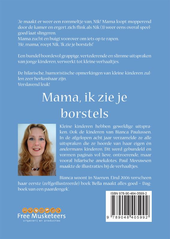 Achterkant van Mama, ik zie je borstels