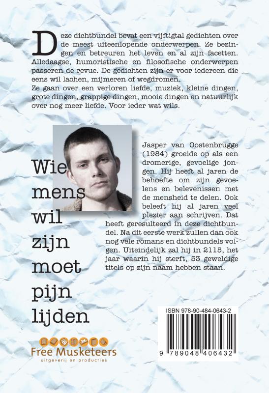 Achterkant van Wie mens wil zijn moet pijn lijden