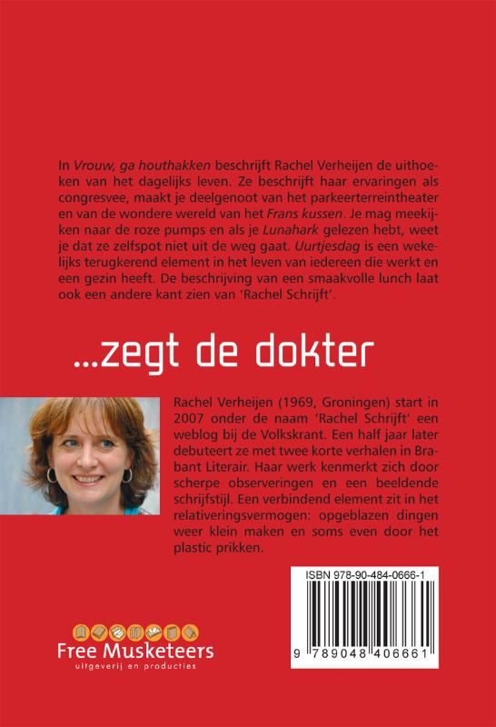 Achterkant van 'Vrouw, ga houthakken'...zegt de dokter