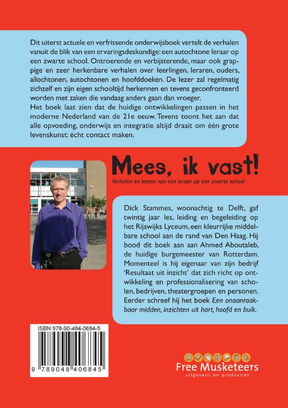 Achterkant van Mees, ik vast!
