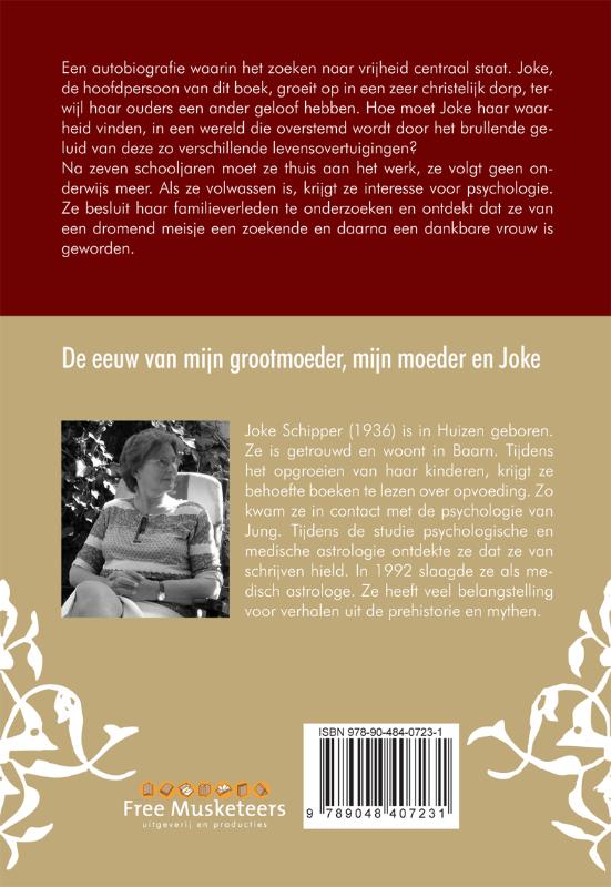 Achterkant van De eeuw van mijn grootmoeder, mijn moeder en Joke