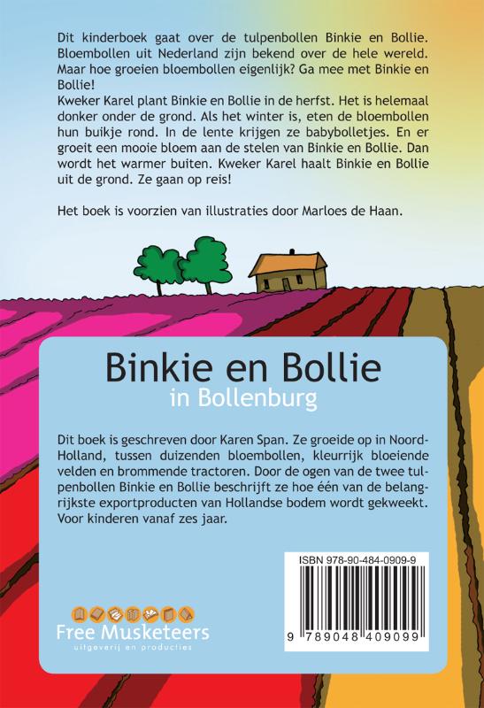 Achterkant van Binkie en Bollie in Bollenburg