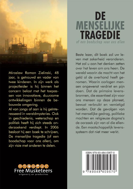 Achterkant van De menselijke tragedie (of een boodschap voor ons allen)