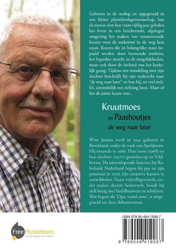 Achterkant van Kruutmoes en Paashoutjes, de weg naar later