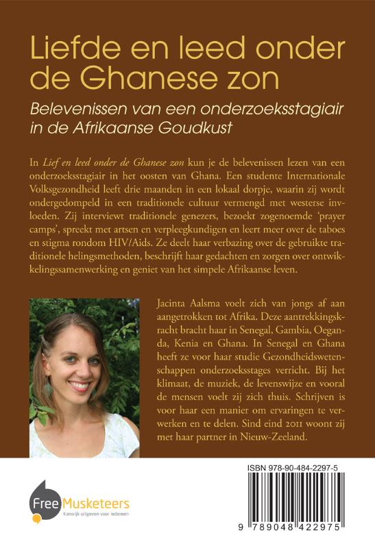 Achterkant van Liefde en leed onder de Ghanese zon - Belevenissen van een onderzoekstagiair in de Afrikaanse Goudkust