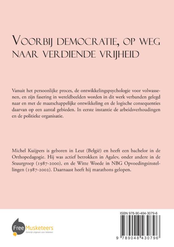 Achterkant van Voorbij democratie, op weg naar verdiende vrijheid