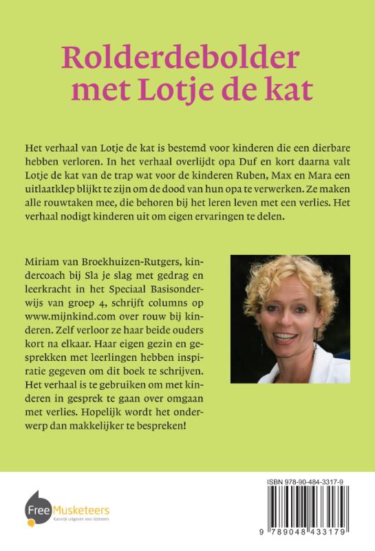 Achterkant van Rolderdebolder met Lotje de kat