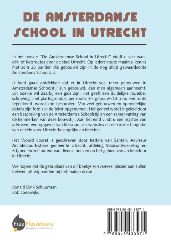 Achterkant van De Amsterdamse school in Utrecht