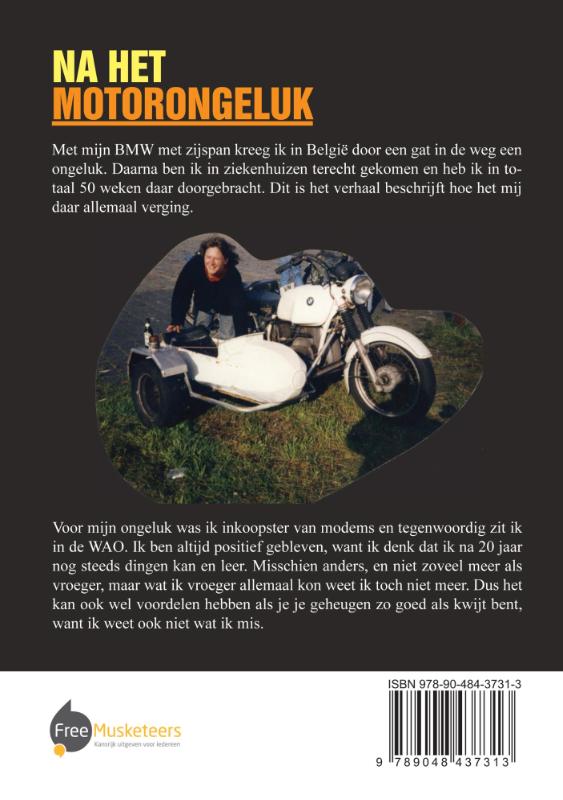 Achterkant van Na het motorongeluk