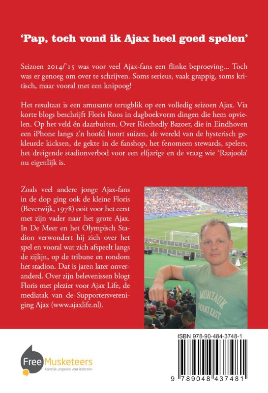 Achterkant van Pap, toch vond ik Ajax heel goed spelen