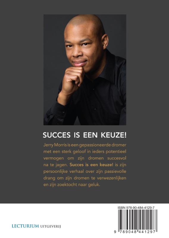 Achterkant van Succes is een keuze!