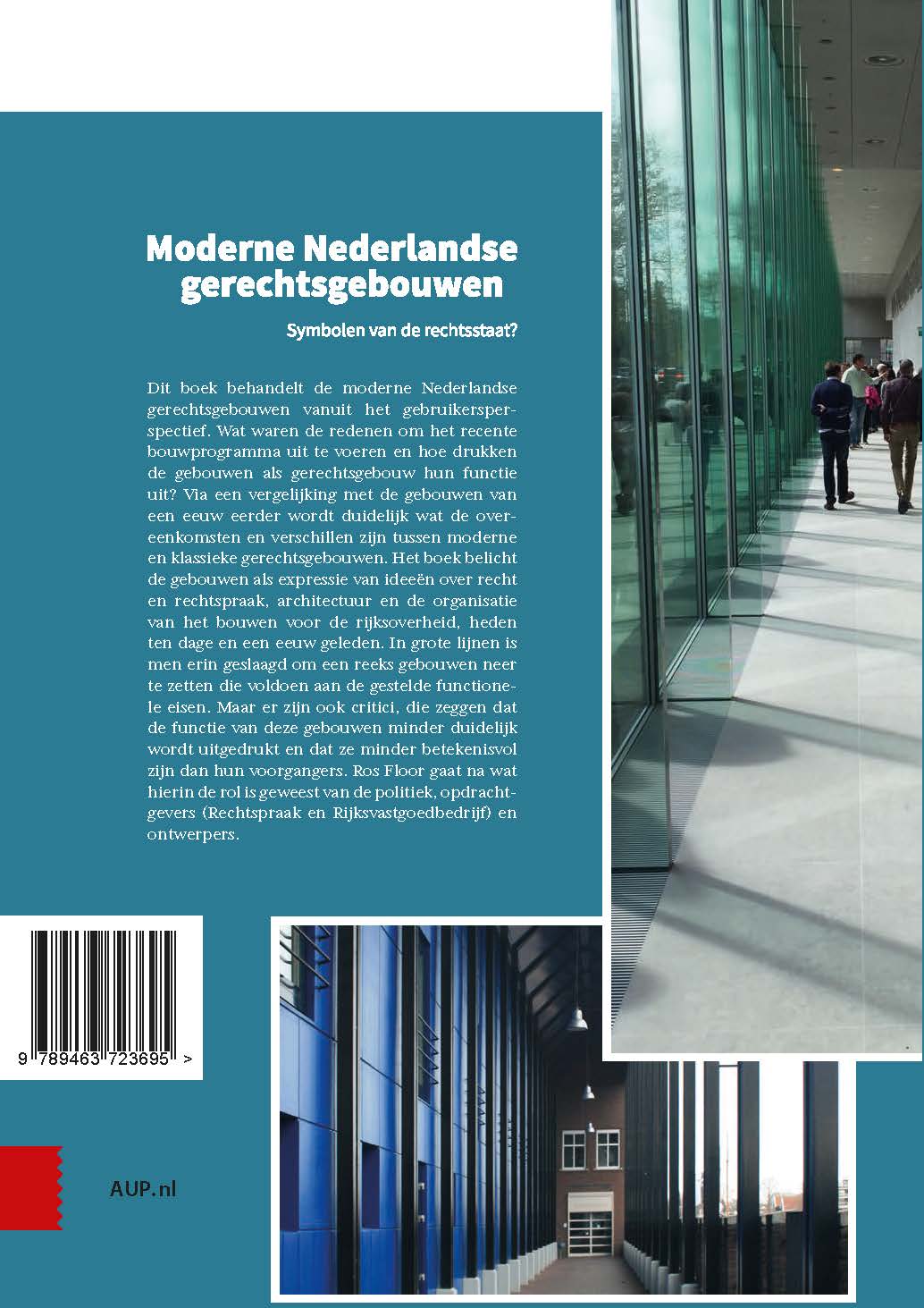 Achterkant van Moderne Nederlandse gerechtsgebouwen
