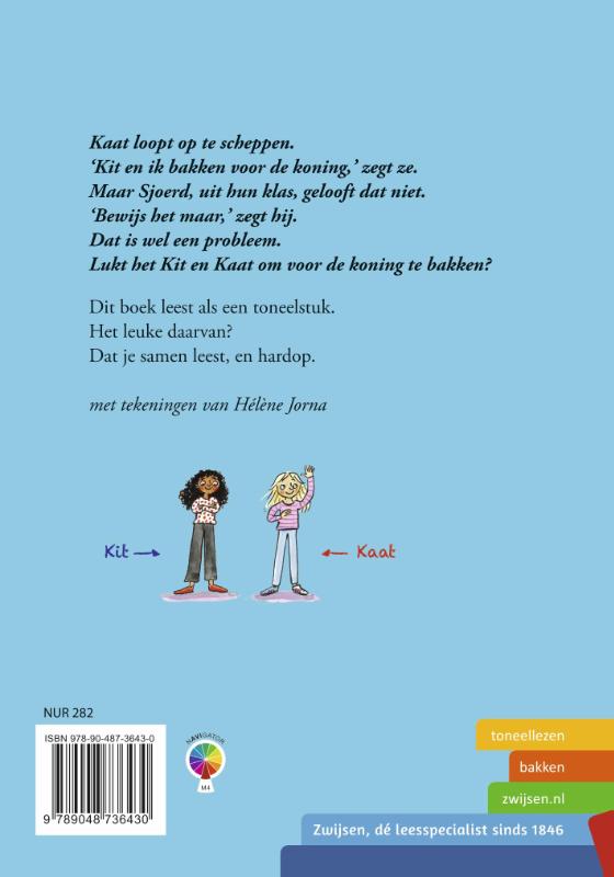 Achterkant van Kit en Kaat bakken stiekem voor de koning