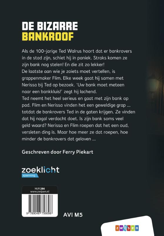 Achterkant van De bizarre bankroof