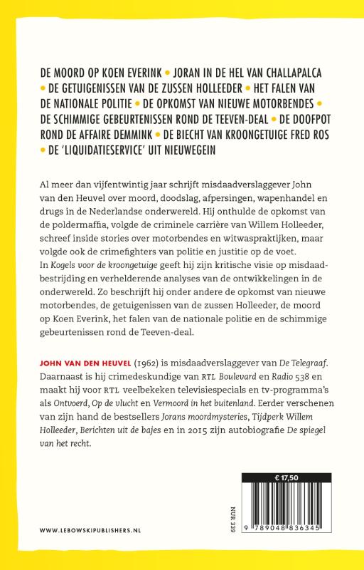Achterkant van Kogels voor de kroongetuige