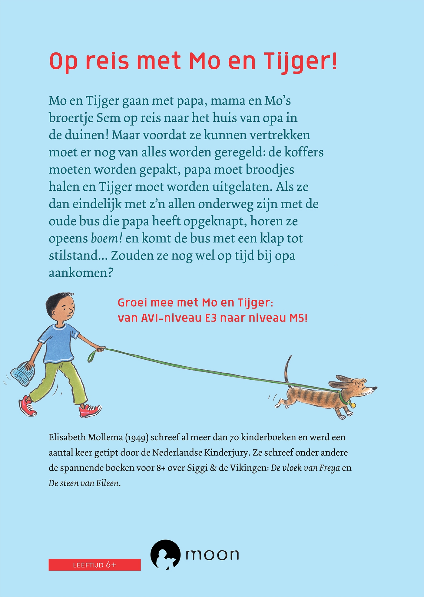Achterkant van Mo en Tijger gaan op reis