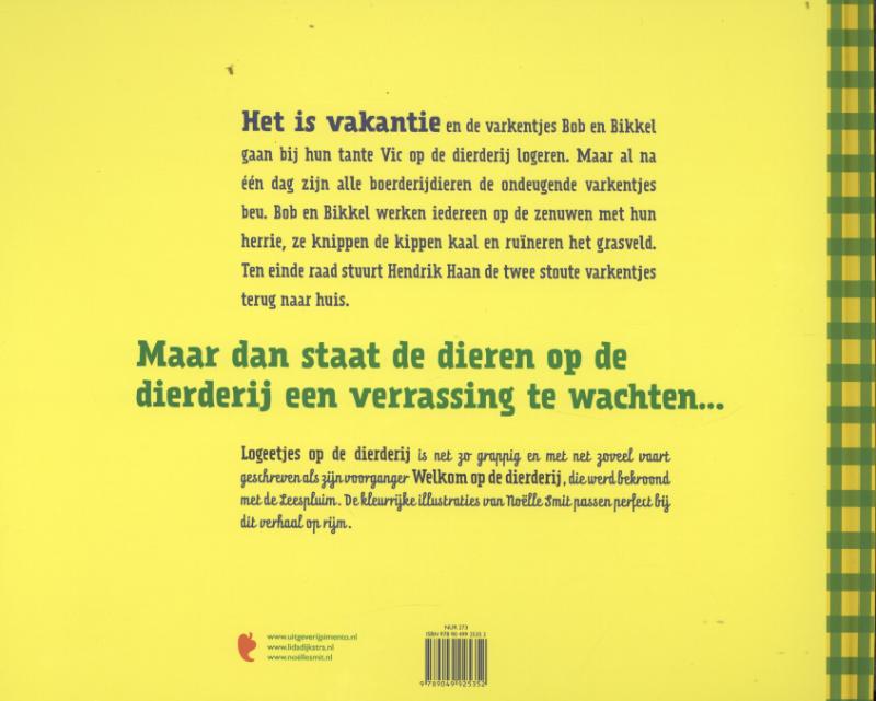 Achterkant van Logeetjes op de dierderij