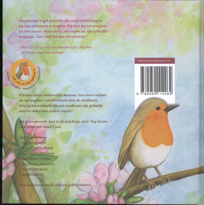Achterkant van Zeg kleine roodborst wat zing jij stoer