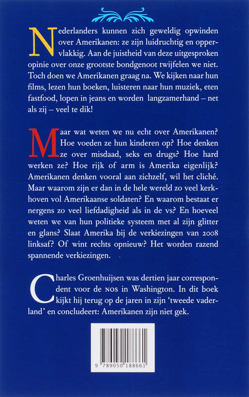 Achterkant van Amerikanen zijn niet gek