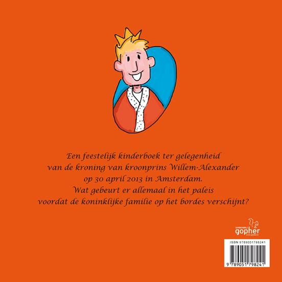 Achterkant van Willem wordt Koning!