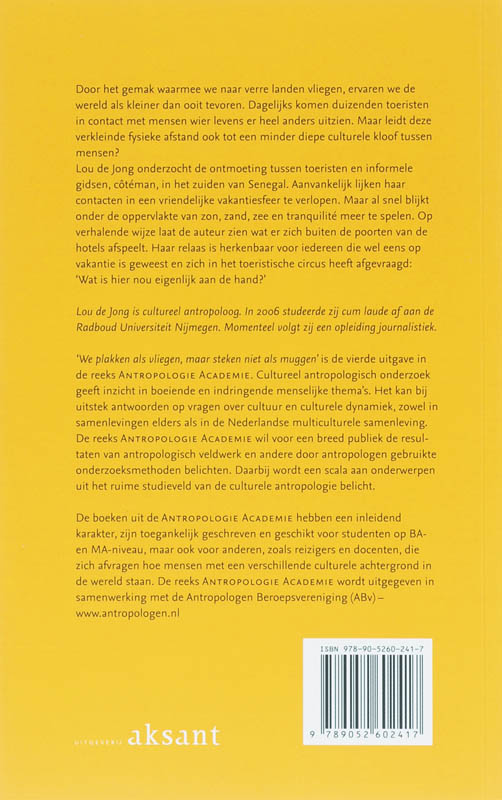 Achterkant van We plakken als vliegen, maar steken niet als muggen