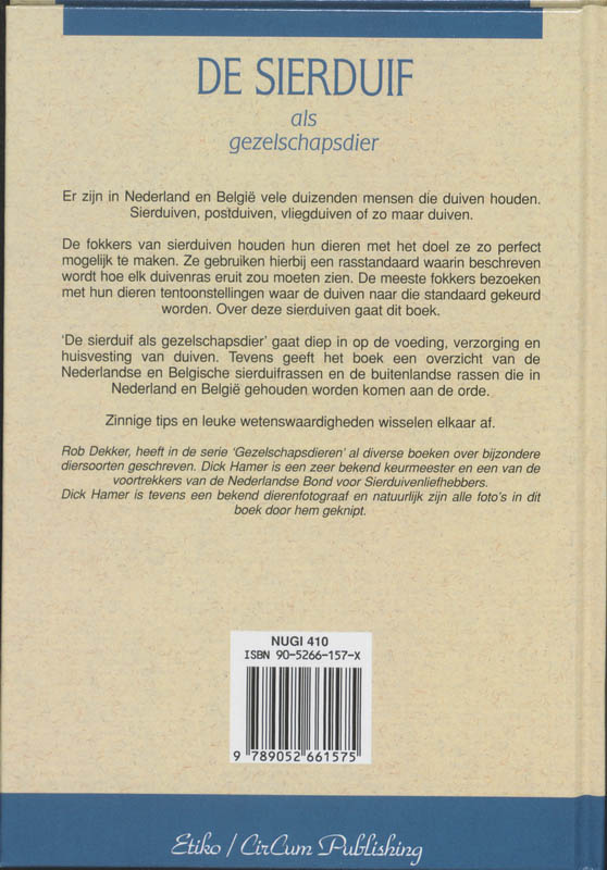Achterkant van De sierduif als gezelschapsdier