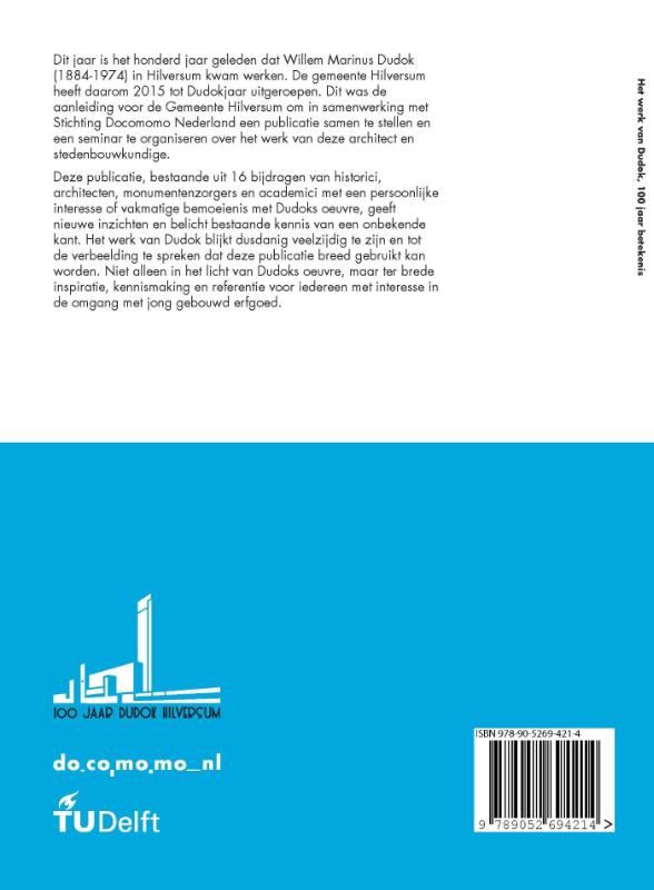 Achterkant van Het werk van Dudok, 100 jaar betekenis