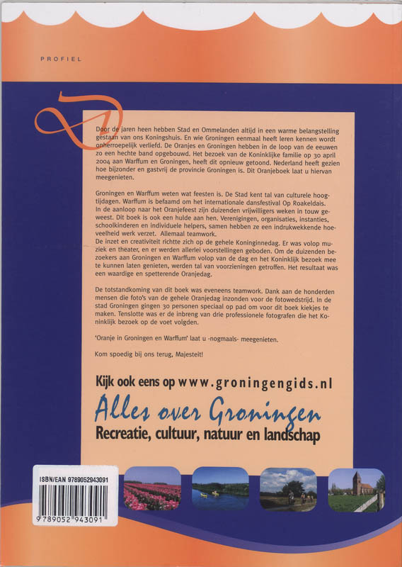 Achterkant van Oranje in Groningen en Warffum