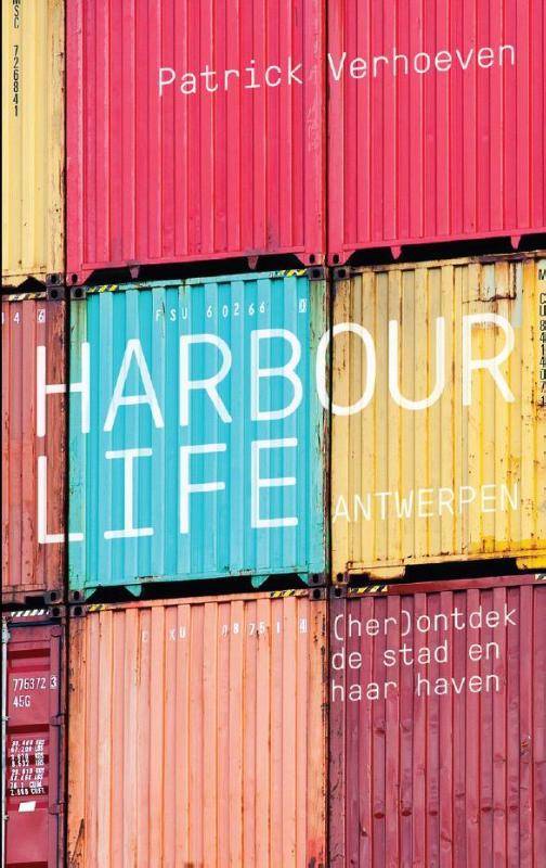 Achterkant van Harbour Life Antwerpen