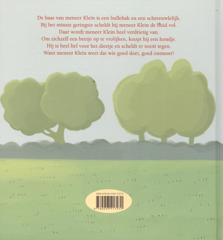 Achterkant van Het geluk zit in een klein hondje