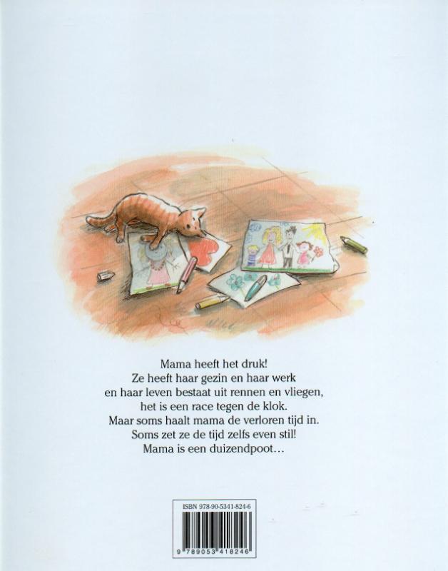 Achterkant van Mama heeft het druk!