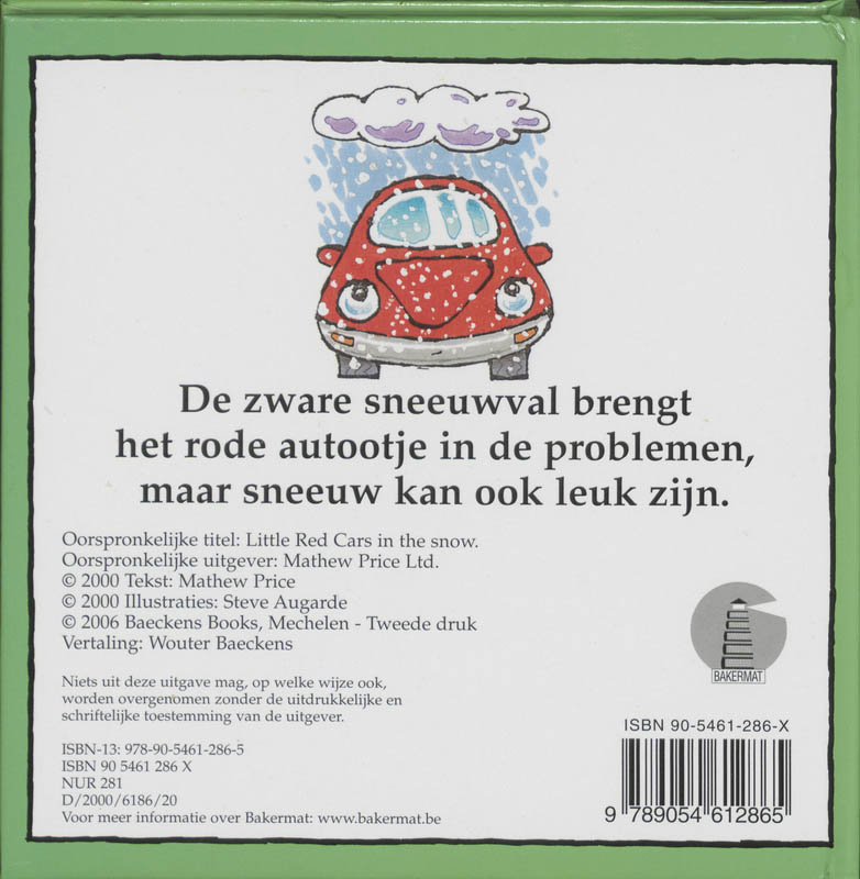 Achterkant van Het rode autootje in de sneeuw